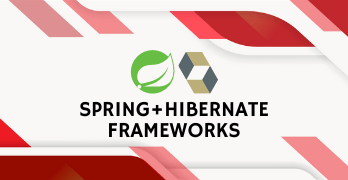 Spring + Hibernate Frameworks