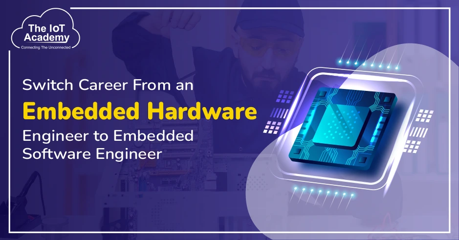 embedded-hardware-to-embedded-software-engineer