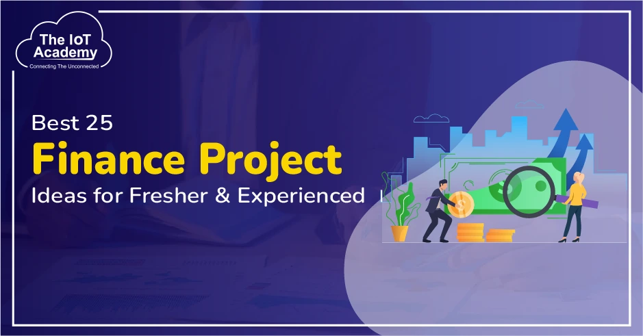 best-25-finance-project-ideas-for-fresher-experienced