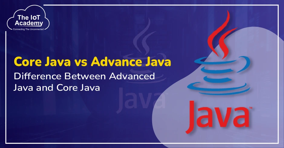 core-java-vs-advanced-java