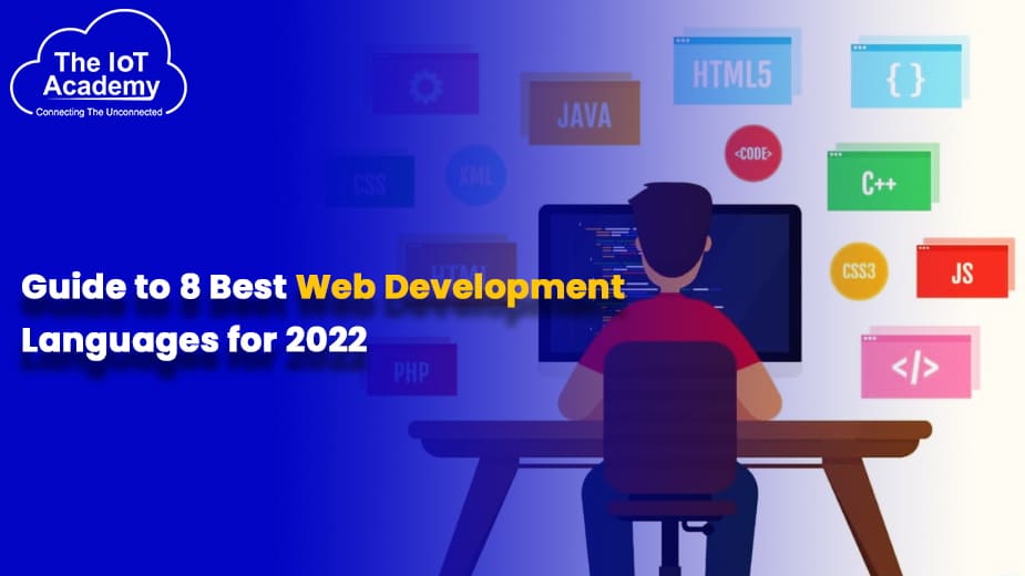 Guide to 8 Best Web Development Languages for 2022