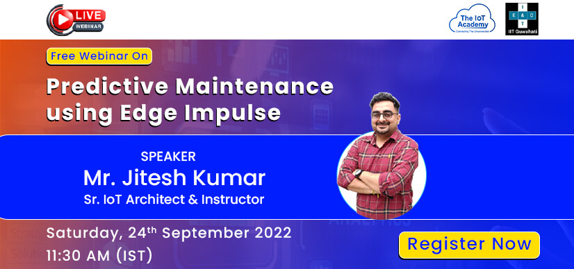 Free Webinar On Predictive Maintenance Using Edge Impulse